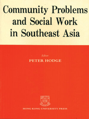 cover image of Community Problems and Social Work in Southeast Asia